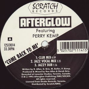 Afterglow Featuring Perry Kemp - Come Back To Me (12")
