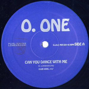 O. One - Can You Dance With Me (12")