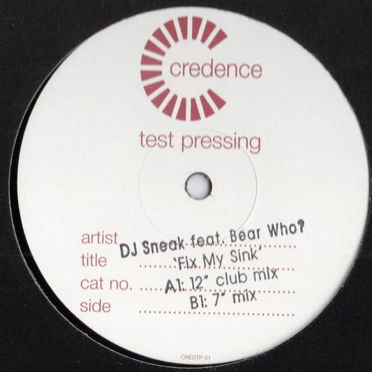 DJ Sneak Feat. Bear Who?* - Fix My Sink (12", Single, TP, Sta)