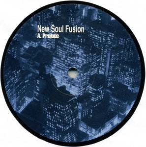 New Soul Fusion - Prelude (12")