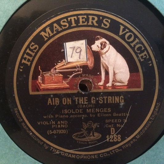 Isolde Menges With Piano Accomp. By Eileen Beattie - Air On The G String / Nocturne In E Flat Op 9 No 2  (Shellac, 12")