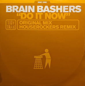 Brain Bashers - Do It Now (12", 1/2)