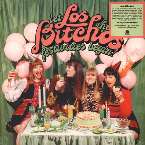 Los Bitchos - Let The Festivities Begin! (LP, Album, Ltd, Gre)