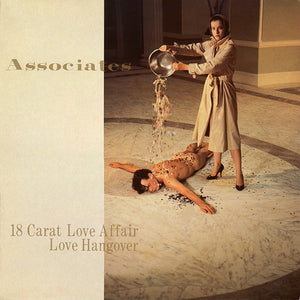 Associates* - 18 Carat Love Affair / Love Hangover (12", Single)