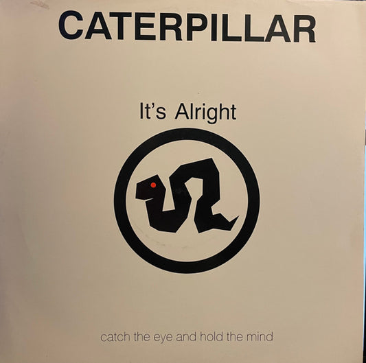 Caterpillar (2) - It's Alright (12")