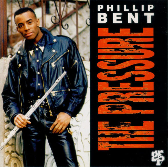 Phillip Bent - The Pressure (CD, Album)