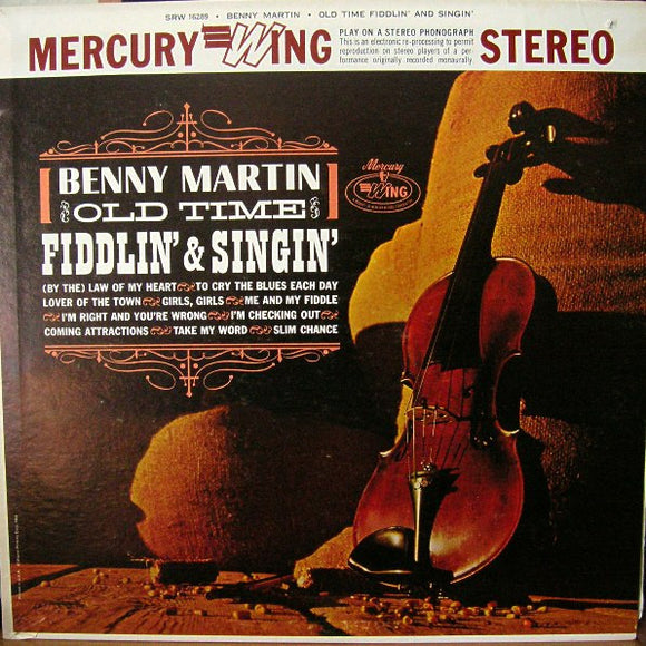 Benny Martin - Old Time Fiddlin' & Singin' (LP, Album)