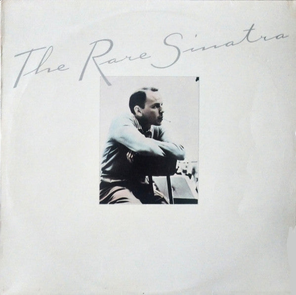 Frank Sinatra - The Rare Sinatra (LP, Comp)