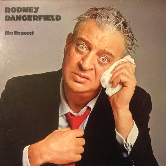 Rodney Dangerfield - No Respect (LP, Album, 72)