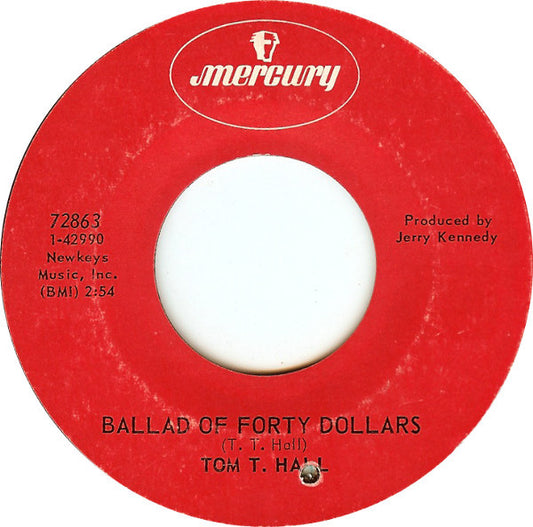 Tom T. Hall - Ballad Of Forty Dollars / Highways (7", Single)