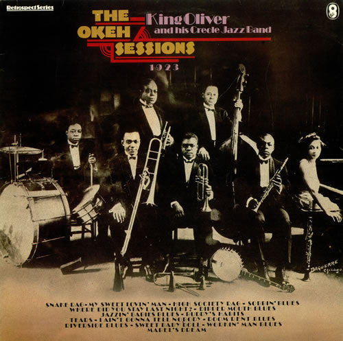 King Oliver And His Creole Jazz Band* - The Okeh Sessions (LP, Comp, Mono)