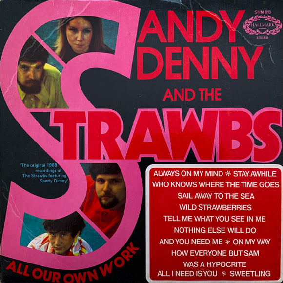 Sandy Denny And The Strawbs* - All Our Own Work (LP, Album)