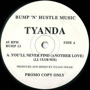 Tyanda - You'll Never Find (Another Love) (12", Promo)