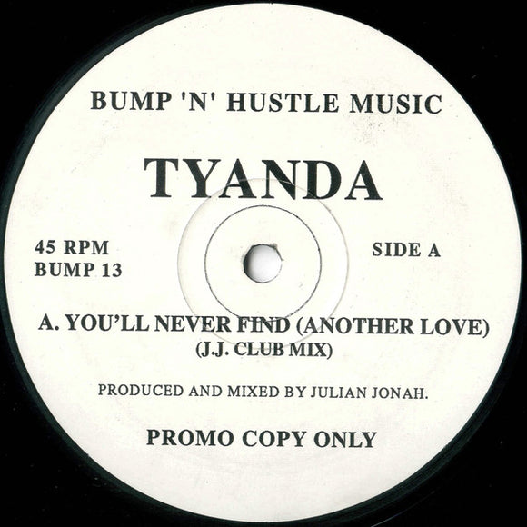 Tyanda - You'll Never Find (Another Love) (12