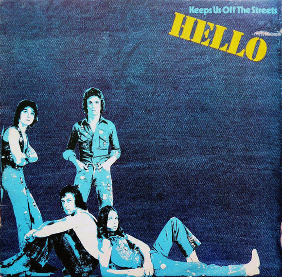 Hello - Keeps Us Off The Streets (LP, Album)