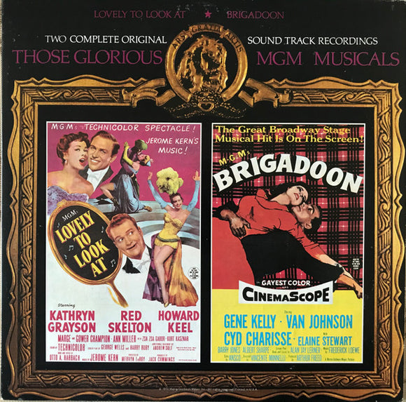 Various - Those Glorious MGM Musicals: Lovely To Look At / Brigadoon (2xLP, Album, Comp, RE)