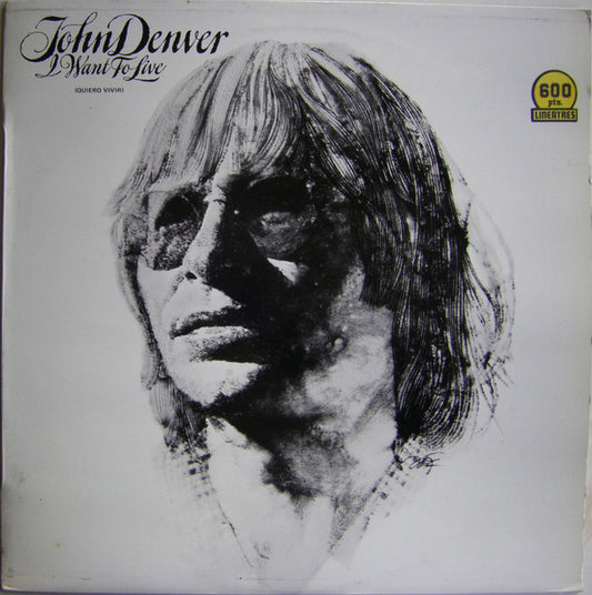 John Denver - I Want To Live (LP, Album, RE)