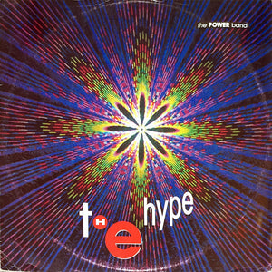 The Power Band* - The Hype (12")