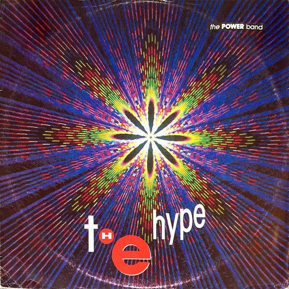The Power Band* - The Hype (12