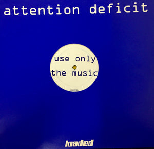 Attention Deficit - Use Only The Drugs / Use Only The Music (12", Promo)