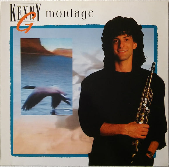 Kenny G (2) - Montage (LP, Comp)