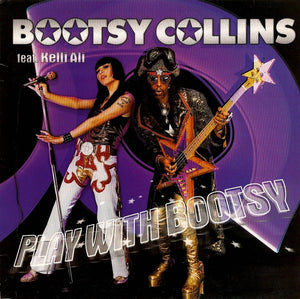 Bootsy Collins Feat. Kelli Ali - Play With Bootsy (12", Promo)