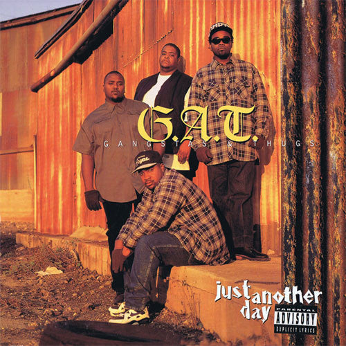G.A.T. Gangstas & Thugs* - Just Another Day (LP, Album)