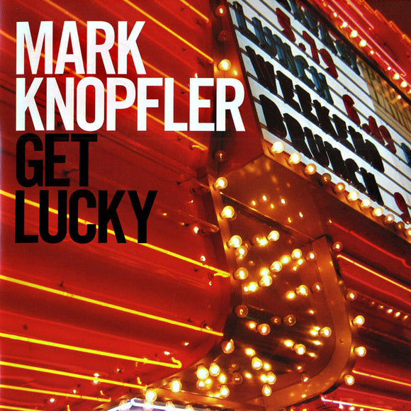 Mark Knopfler - Get Lucky (CD, Album, Yel)