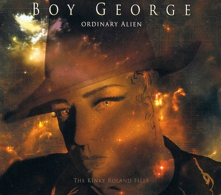 Boy George - Ordinary Alien (The Kinky Roland Files) (CD, Album)