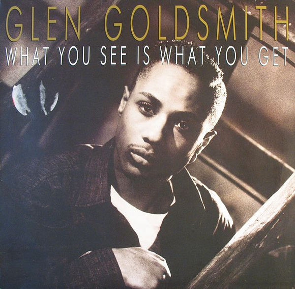 Glen Goldsmith - What You See Is What You Get (LP, Album)