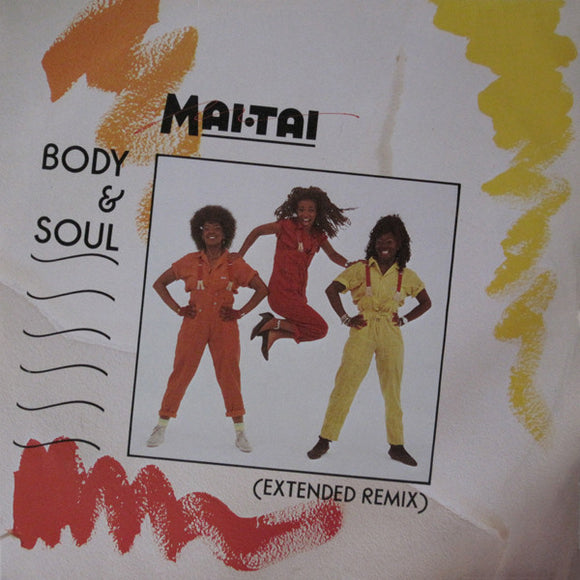 Mai Tai - Body & Soul (Extended Remix) (12