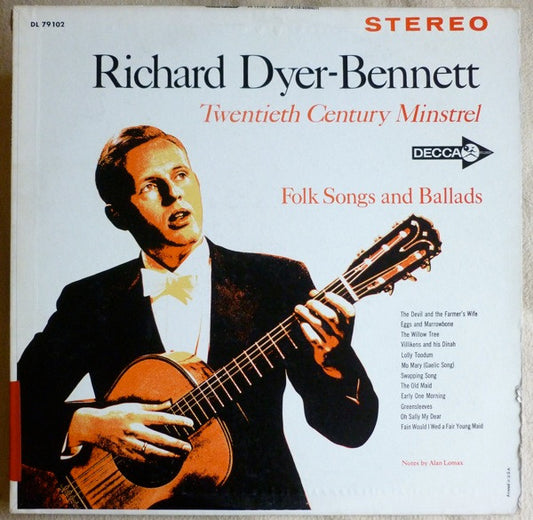 Richard Dyer-Bennett* - Twentieth Century Minstrel (LP)