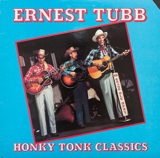 Ernest Tubb - Honky Tonk Classics (LP, Comp)