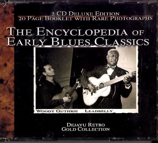 Various - The Encylopedia Of Early Blues Classics (2xCD, Comp, Dlx)