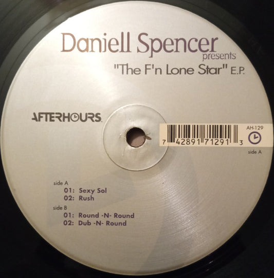 Daniell Spencer - The F'n Lone Star E.P. (12", EP)