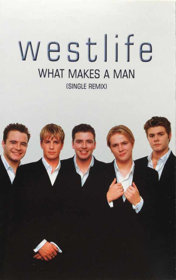 Westlife - What Makes A Man (Single Remix) (Cass, Single)