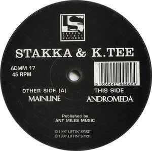 Stakka & K.Tee - Mainline / Andromeda (12")