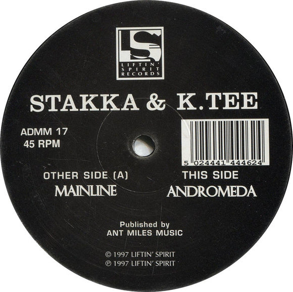 Stakka & K.Tee - Mainline / Andromeda (12
