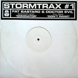 Fat Bastard & Doctor Evil - Stormtrax #1 (12", W/Lbl)