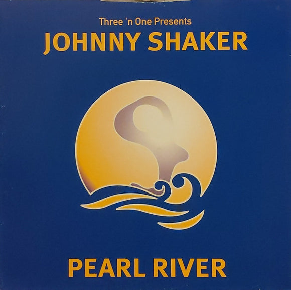 Three 'N One Presents Johnny Shaker - Pearl River (12