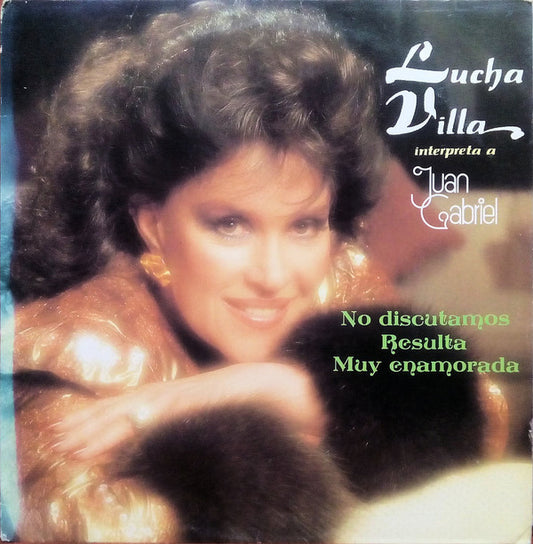 Lucha Villa Con El Mariachi Arriba Juárez - Interpreta A Juan Gabriel (LP, Album)