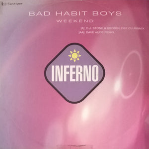 Bad Habit Boys - Weekend (12")