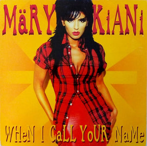 Märy Kiani* - When I Call Your Name (12", Single)