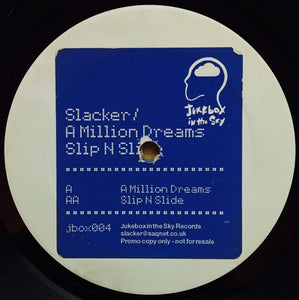 Slacker - A Million Dreams / Slip N Slide (12", Promo, W/Lbl, Sti)