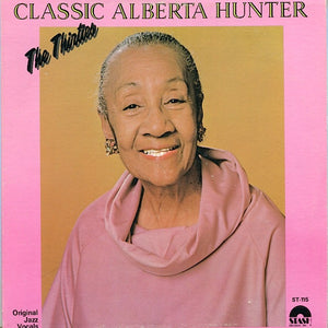 Alberta Hunter - Classic Alberta Hunter - The Thirties (LP, Comp, Mono)