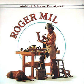 Roger Miller - Making A Name For Myself (LP, Album)