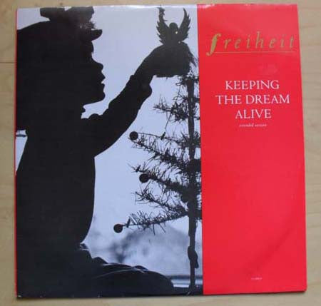 Freiheit* - Keeping The Dream Alive (12")