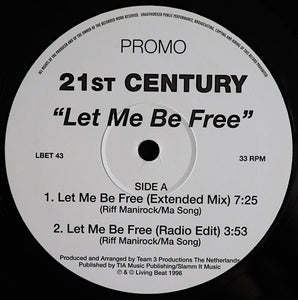 21st Century (3) - Let Me Be Free (12", Promo)