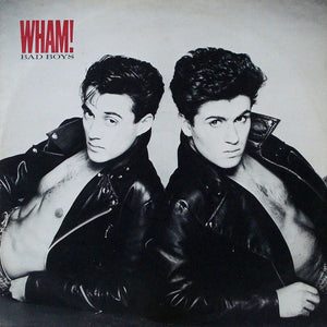 Wham! - Bad Boys (12", Single)