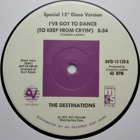 The Destinations - I've Got To Dance (To Keep From Cryin') (12